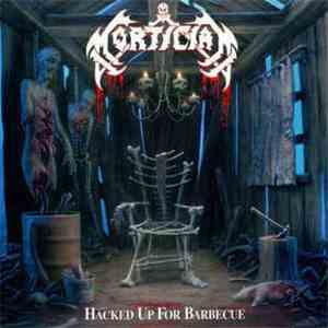 Mortician - Hacked Up For Barbecue download flac mp3