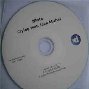 Moto  feat. Jean Michel  - Crying download flac mp3