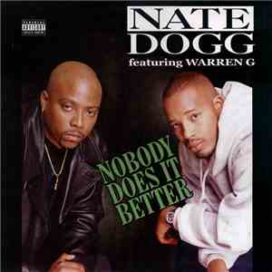 Nate Dogg Featuring Warren G - Nobody Does It Better download flac mp3