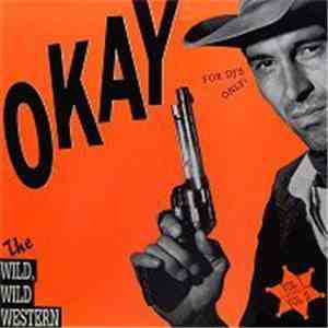 Okay - The Wild, Wild Western download flac mp3