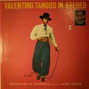 Orchestra De Granados Directed By Jaime Jardin - Valentino Tangos In Stereo download flac mp3