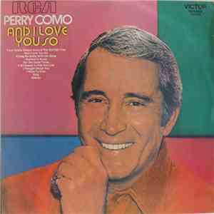 Perry Como - And I Love You So download flac mp3