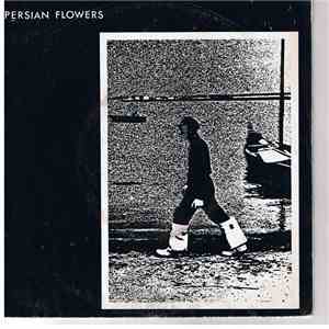 Persian Flowers - Somebody Elses's Sin download flac mp3
