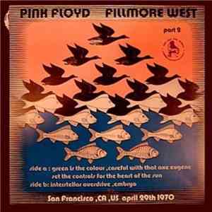 Pink Floyd - Fillmore West 1970 (Part Two) download flac mp3