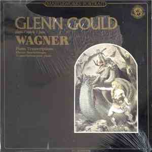 Richard Wagner - Glenn Gould - Piano Transcriptions Of Orchestral Showpieces download flac mp3