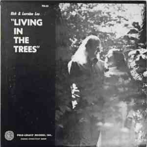 Rick & Lorraine Lee - Living In The Trees download flac mp3