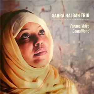 Sahra Halgan Trio - Faransiskiyo Somaliland download flac mp3