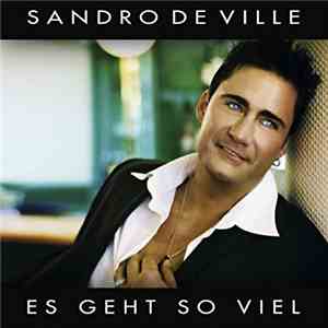 Sandro De Ville - Es Geht So Viel download flac mp3