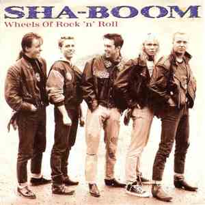 Sha-Boom - Wheels Of Rock 'n' Roll download flac mp3