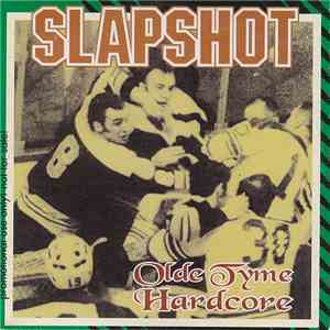Slapshot - Olde Tyme Hardcore download flac mp3