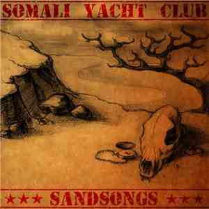 Somali Yacht Club - Sandsongs flac mp3 download