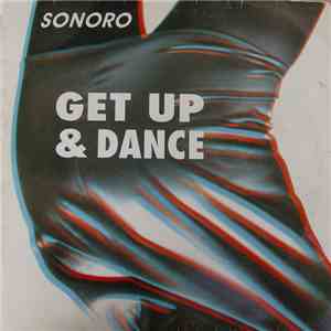 Sonoro - Get Up & Dance flac mp3 download