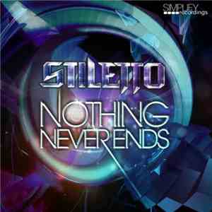 Stiletto  - Nothing Never Ends download flac mp3