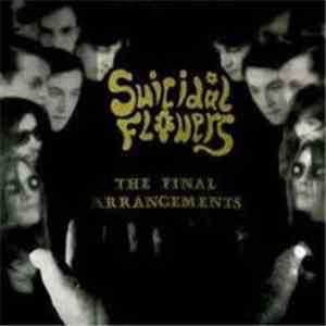 Suicidal Flowers - The Final Arrangments download flac mp3