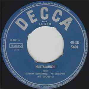 The Esquires  - Mustalainen / Muista Minua download flac mp3
