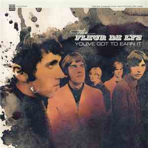 The Fleur De Lys - You've Got To Earn It download flac mp3