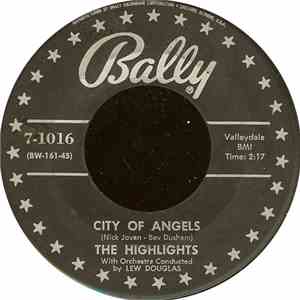 The Highlights - City Of Angels / Listen, My Love download flac mp3