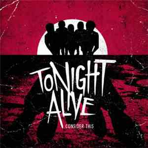 Tonight Alive - Consider This download flac mp3