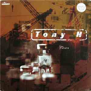 Tony H - Zoo Future download flac mp3