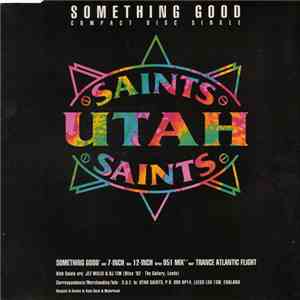 Utah Saints - Something Good flac mp3 download