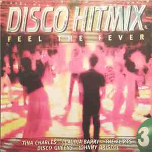 Various - Disco Hitmix - Feel The Fever 3 download flac mp3