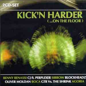 Various - Kick'N Harder ( ...On The Floor ) download flac mp3