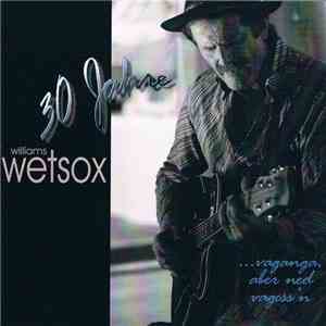Williams' Wetsox - Vaganga, Aba Ned Vagess'n download flac mp3
