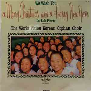 World Vision Korean Orphan Choir - We Wish You A Merry Christmas And A Happy New Year download flac mp3