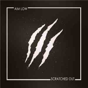 Aim Low - Scratched Out download flac mp3