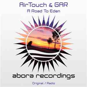 AirTouch & GAR  - A Road To Eden download flac mp3