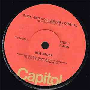 Bob Seger - Rock And Roll Never Forgets download flac mp3