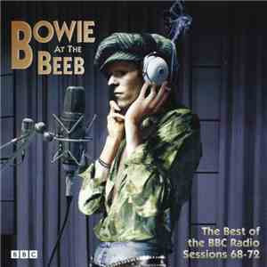 Bowie - Bowie At The Beeb (The Best Of The BBC Radio Sessions 68-72) download flac mp3