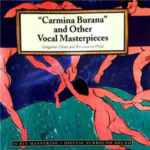 Carl Orff - "Carmina Burana" And Other Vocal Masterpieces download flac mp3