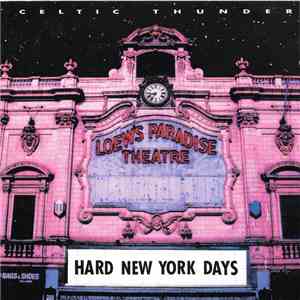 Celtic Thunder - Hard New York Days download flac mp3