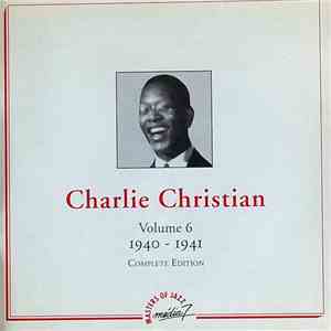 Charlie Christian - Charlie Christian Complete Edition Volume 6 1940-1941 download flac mp3