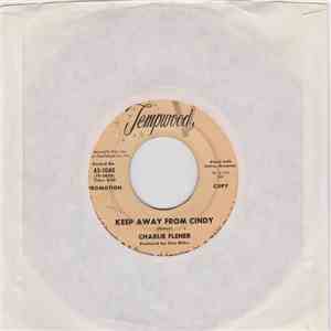Charlie Flener - So In Love With Him/Keep Away From Cindy download flac mp3