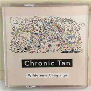 Chronic Tan - Wilderness Campaign download flac mp3