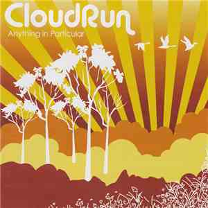 CloudRun - Anything In Particular download flac mp3