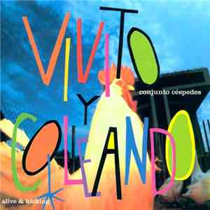 Conjunto Céspedes - Vivito y Coleando download flac mp3
