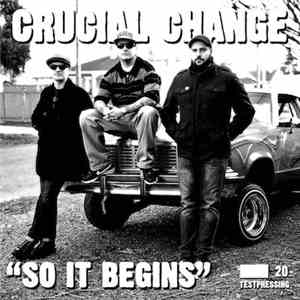 Crucial Change - So It Begins download flac mp3