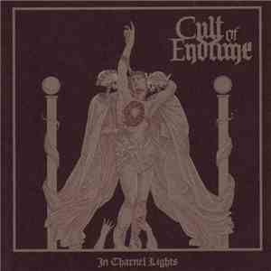 Cult Of Endtime - In Charnel Lights download flac mp3