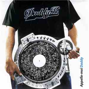 Daddy K - Appelle-Moi Daddy download flac mp3