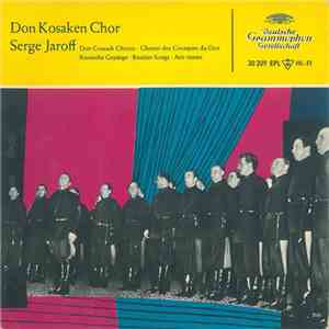 Don Kosaken Chor Serge Jaroff - Don Cossack Chorus · Choeur Des Cosaques Du Don · Russische Gesänge · Russian Songs · Airs Russes download flac mp3