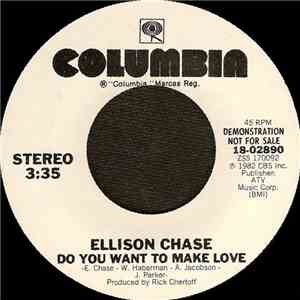 Ellison Chase - Do You Want To Make Love download flac mp3
