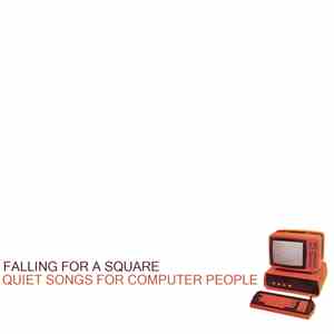 Falling For A Square - Quiet Songs For Computer People download flac mp3