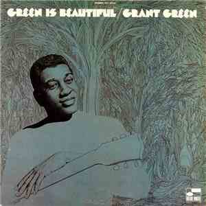 Grant Green - Green Is Beautiful download flac mp3