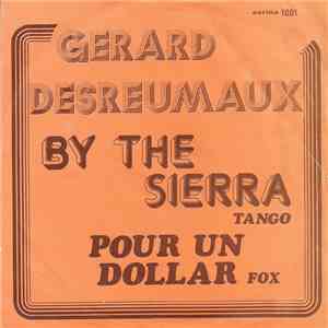 Gérard Desreumaux - By The Sierra download flac mp3