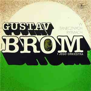 Gustav Brom I Jego Orkiestra - W Tanecznych Rytmach download flac mp3