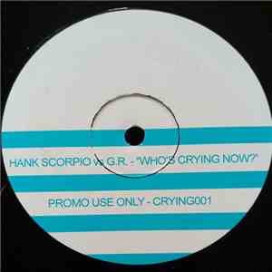 Hank Scorpio vs. G. R. - Who's Crying Now? download flac mp3