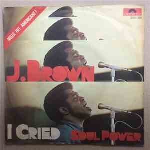 James Brown - I Cried / Soul Power download flac mp3
